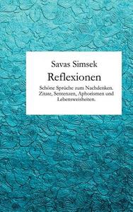 Reflexionen di Savas Simsek edito da Books on Demand