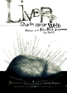 Liver di Charles Webb edito da University Of Wisconsin Press