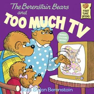 Berenstain Bears And Too Much TV di Jan Berenstain, Stan Berenstain edito da Random House USA Inc