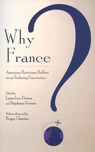 Why France? edito da Cornell University Press