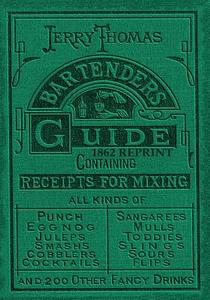 Jerry Thomas Bartenders Guide 1862 Reprint: How to Mix Drinks, or the Bon Vivant's Companion di Jerry Thomas edito da Createspace