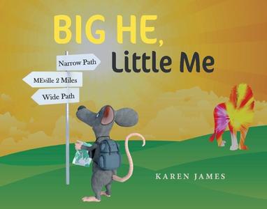 Big He, Little Me di Karen James edito da BOOKBABY