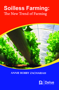 Soilless Farming di Annie Bobby Zachariah edito da Delve Publishing