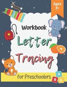 Workbook Letter Tracing For Preschoolers di Uciu edito da Independently Published