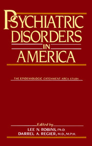 Psychiatric Disorders in America edito da Simon & Schuster