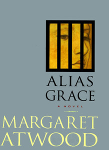Alias Grace di Margaret Atwood edito da Doubleday Books