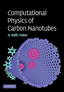 Computational Physics of Carbon Nanotubes di Hashem Rafii-Tabar, H. Rafii-Tabar edito da Cambridge University Press