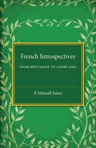 French Introspectives di P. Mansell Jones edito da Cambridge University Press