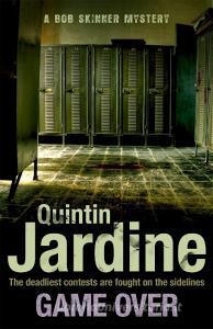 Game Over (Bob Skinner series, Book 27) di Quintin Jardine edito da Headline Publishing Group
