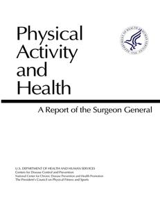 Physical Activity and Health - A Report of the Surgeon General di Cdc, U. S. Department of HHS edito da Independently Published