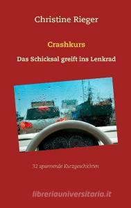 Crashkurs di Christine Rieger edito da Books on Demand