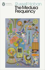 The Medusa Frequency di Russell Hoban edito da Penguin Books Ltd