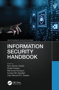 Information Security Handbook di Khalid Hussain, Azween Bin Abdullah, Mamoona Humayun, Joao Manuel R.S. Tavares edito da Taylor & Francis Ltd