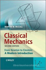 Classical Mechanics di Martin W. McCall edito da Wiley-Blackwell
