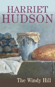 The Windy Hill di Harriet Hudson edito da Severn House Publishers