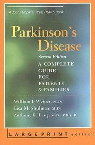 Parkinson\'s Disease di William J. Weiner, Lisa M. Shulman, Anthony E. Lang edito da Johns Hopkins University Press