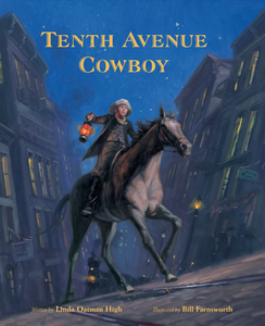 Tenth Avenue Cowboy di Linda Oatman High edito da WM B EERDMANS CO (JUVENILE)