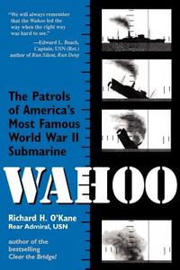 Wahoo di Richard H. O'Kane edito da Presidio Press