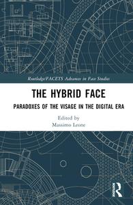 The Hybrid Face edito da Taylor & Francis Ltd