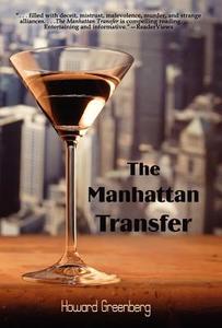 The Manhattan Transfer di Howard Greenberg edito da Media Creations Inc