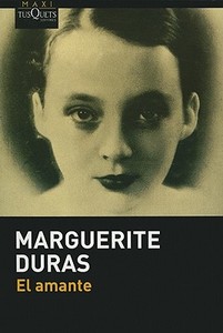 El Amante di Marguerite Duras edito da Tusquets Editores