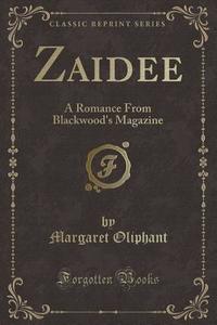 ZAIDEE di Margaret Oliphant edito da FB&C LTD