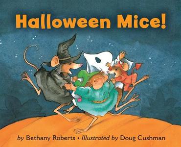 Halloween Mice! di Bethany Roberts edito da Houghton Mifflin Harcourt (HMH)