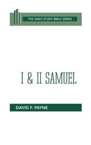 First and Second Samuel (DSB-OT) di Payne edito da Westminster John Knox Press