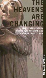 The Heavens Are Changing di Susan Neylan edito da McGill-Queen's University Press