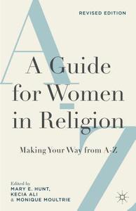 Hunt, M: Guide for Women in Religion, Revised Edition di M. Hunt edito da Palgrave Macmillan