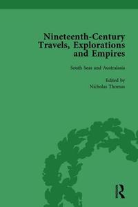Nineteenth-century Travels, Explorations And Empires, Part Ii Vol 8 di Peter J. Kitson, William Baker edito da Taylor & Francis Ltd