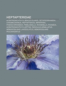 Heptapteridae di Fuente Wikipedia edito da Books LLC, Reference Series