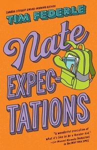 Nate Expectations di Tim Federle edito da THORNDIKE STRIVING READER