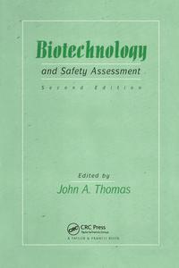 Biotechnology And Safety Assessment edito da Taylor & Francis Ltd