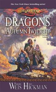 Dragons of Autumn Twilight di Margaret Weis, Tracy Hickman edito da WIZARDS OF THE COAST