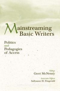 Mainstreaming Basic Writers di Gerri McNenny edito da Routledge