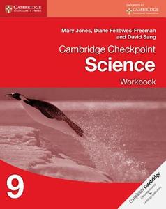 Cambridge Checkpoint Science Workbook 9 di Mary Jones, Diane Fellowes-Freeman, David Sang edito da CAMBRIDGE