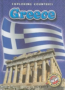Greece di Jim Bartell edito da BELLWETHER MEDIA