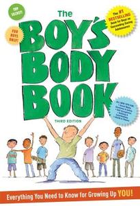 Boy's Body Book di Kelli Dunham edito da Sterling Publishing Co Inc