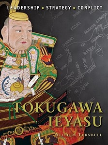 Tokugawa Ieyasu di Stephen (Author) Turnbull edito da Bloomsbury Publishing PLC