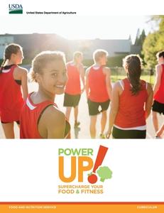 Power Up! Supercharge your Food & Fitness (Food and Nutrition Service Curriculum) di U. S. Department Of Agriculture edito da Independently Published