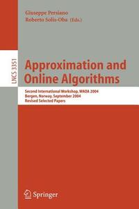 Approximation and Online Algorithms edito da Springer Berlin Heidelberg