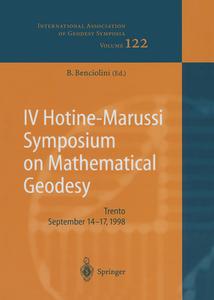 IV Hotine-Marussi Symposium on Mathematical Geodesy edito da Springer Berlin Heidelberg