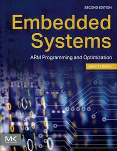 Embedded Systems di Jason D. Bakos edito da Elsevier Science & Technology