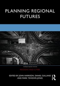 Planning Regional Futures edito da Taylor & Francis Ltd