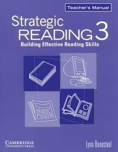 Strategic Reading 3 Teacher's Manual di Lynn Bonesteel, Jack C. Richards, Samuela Eckstut edito da Cambridge University Press