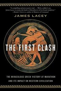 The First Clash di Jim Lacey edito da Presidio Press