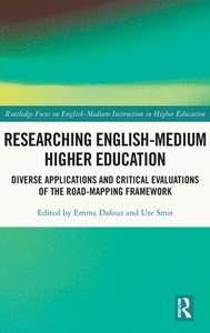 Researching English-Medium Higher Education edito da Taylor & Francis Ltd