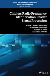 Chipless Radio Frequency Identification Reader Signal Processing di Nemai Chandra Karmakar edito da Wiley-Blackwell