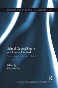 School Counselling in a Chinese Context edito da Taylor & Francis Ltd